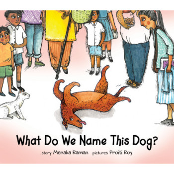Discovering Joy: A Child's Journey with What Do We Name This Dog? Book
