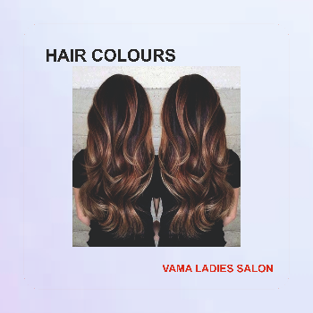 Embrace Your True Colors: Transformative Hair Coloring at Vama Ladies Beauty Parlour