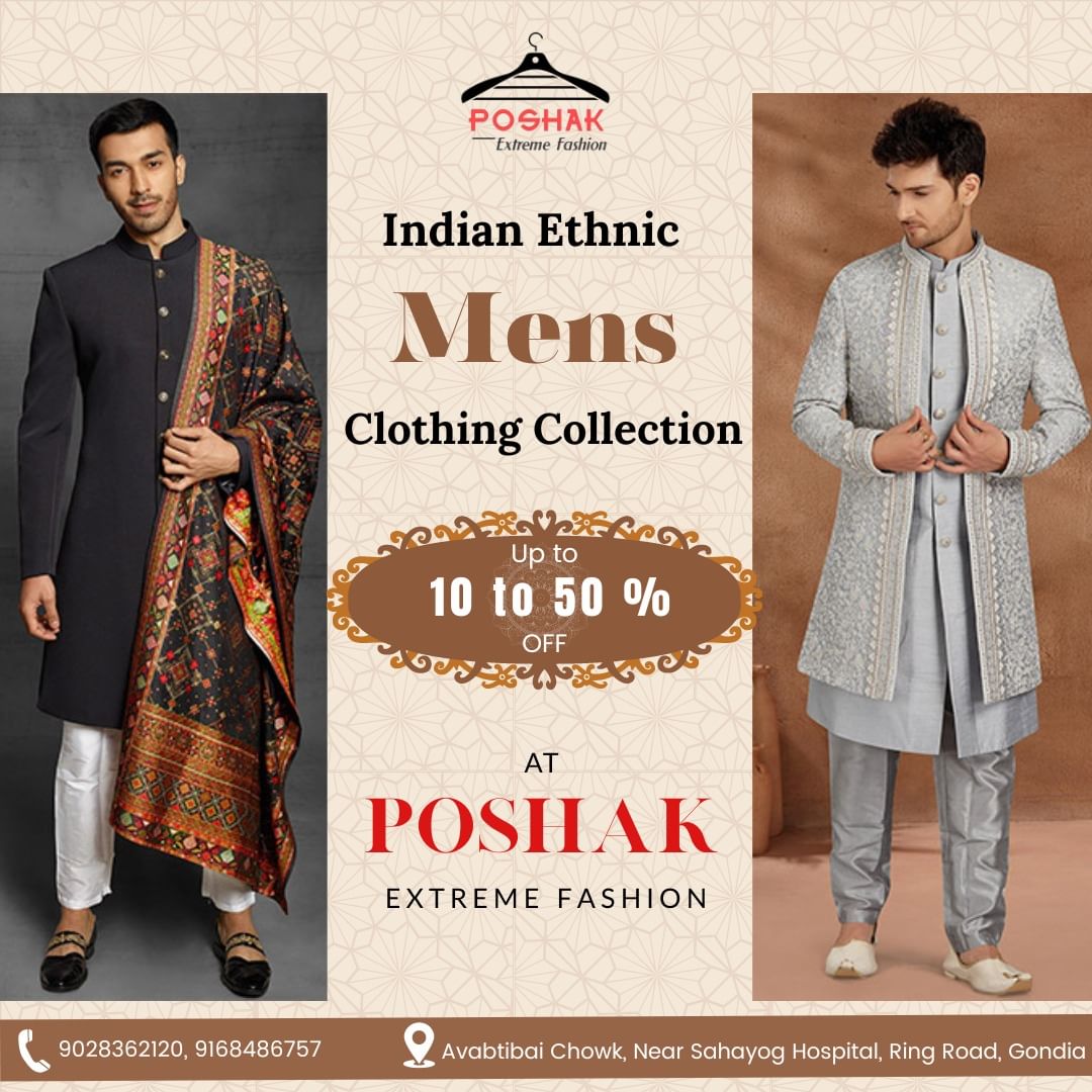Embrace Elegance: Transform Your Wardrobe with Indian Ethnic Men's Fashion | Poshak Extreme Fashion