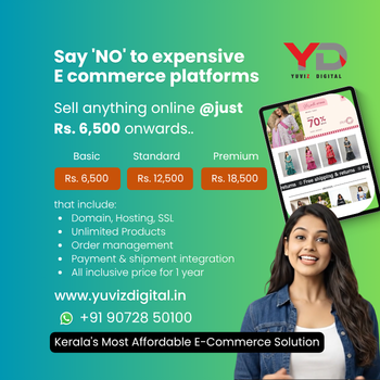 Why Yuviz Digital is Kerala's #1 Affordable E-Commerce Website Designer?