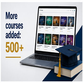 Expansion of course list - 500+ Courses Available Now!
