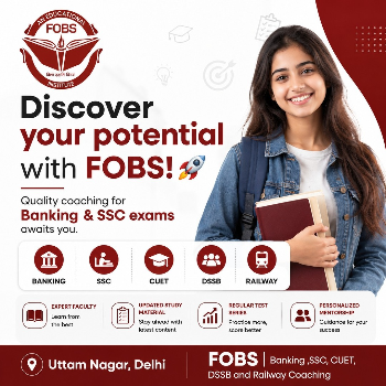 SSC, Banking & DSSSB Coaching in Uttam Nagar | FOBS Academic