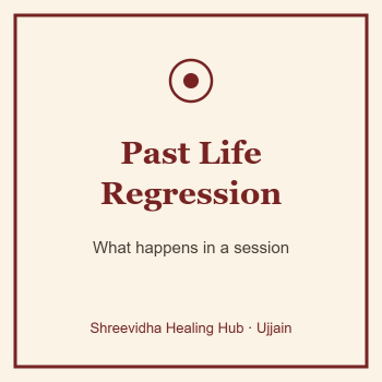 What happens in a past life regression session in Ujjain