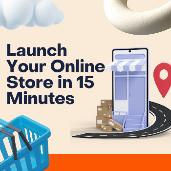 The Ultimate Solution to Launch Your Online Store in Just 15 Minutes