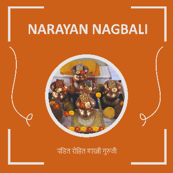 Transform Your Life with Narayan Nagbali Puja in Trimbakeshwar