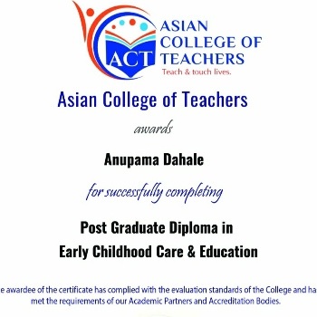Genius Tots - Preschool in Nashik | 2 year Post graduate Diploma Certificate From Asian College of Teachers Training Institute