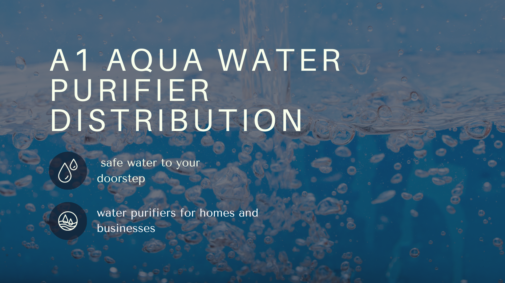 A1 AQUA WATER PURIFIER DISTRIBUTION
