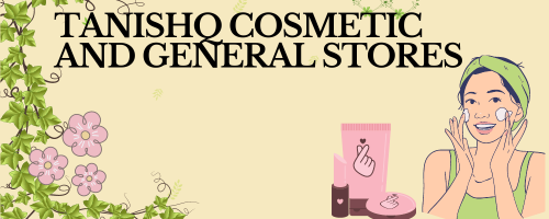Banner TANISHQ COSMETIC AND GENERAL STORE