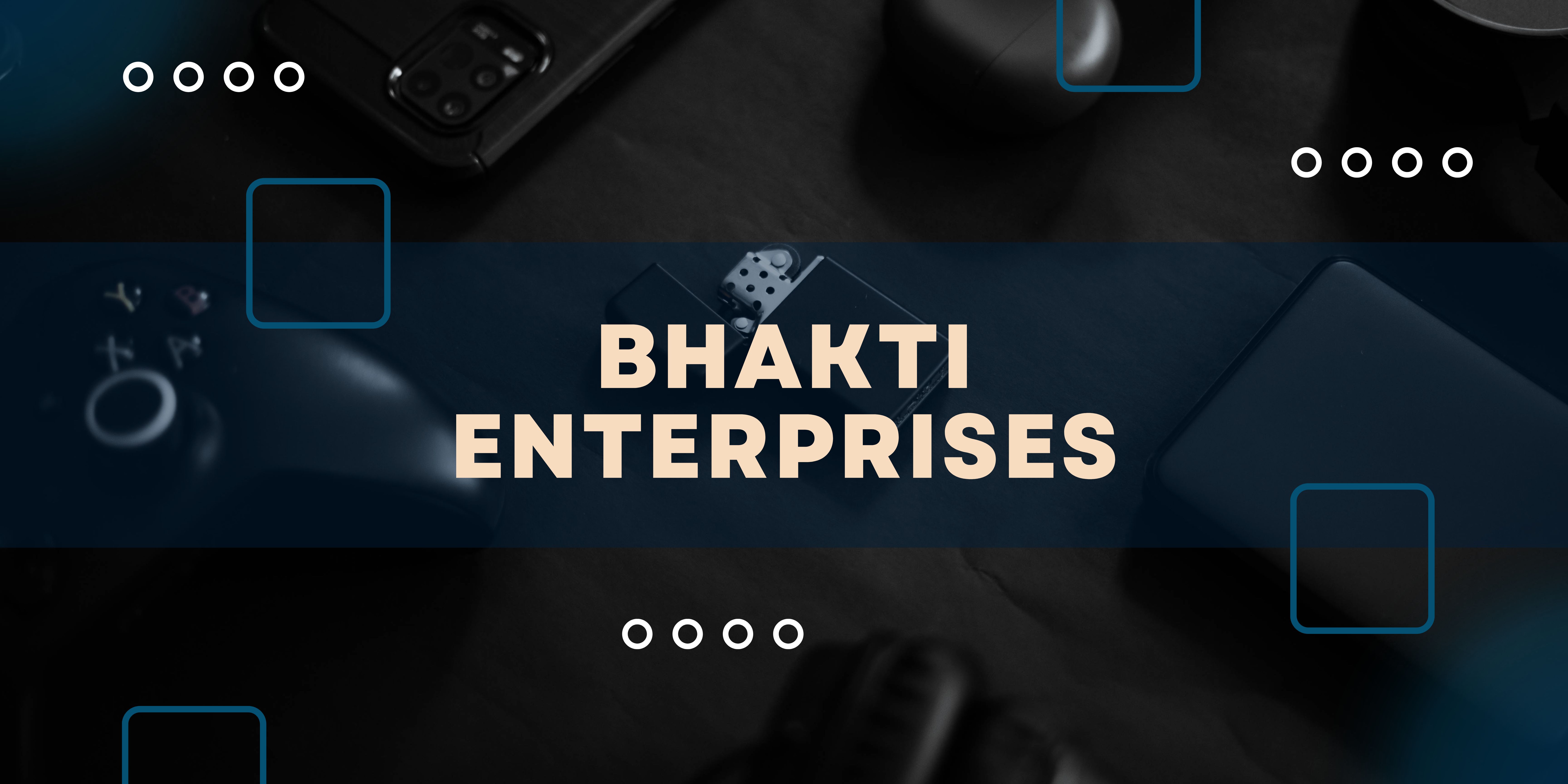 Bhakti Enterprises