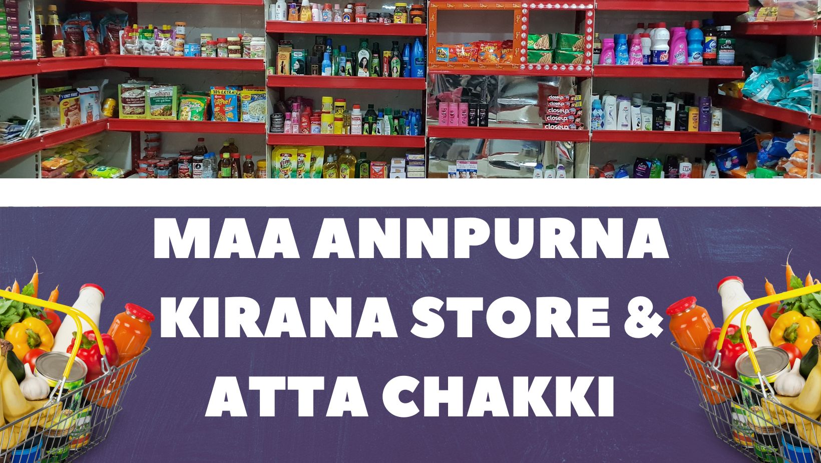 Banner Maa Annpurna Kirana Store And Atta Chakki
