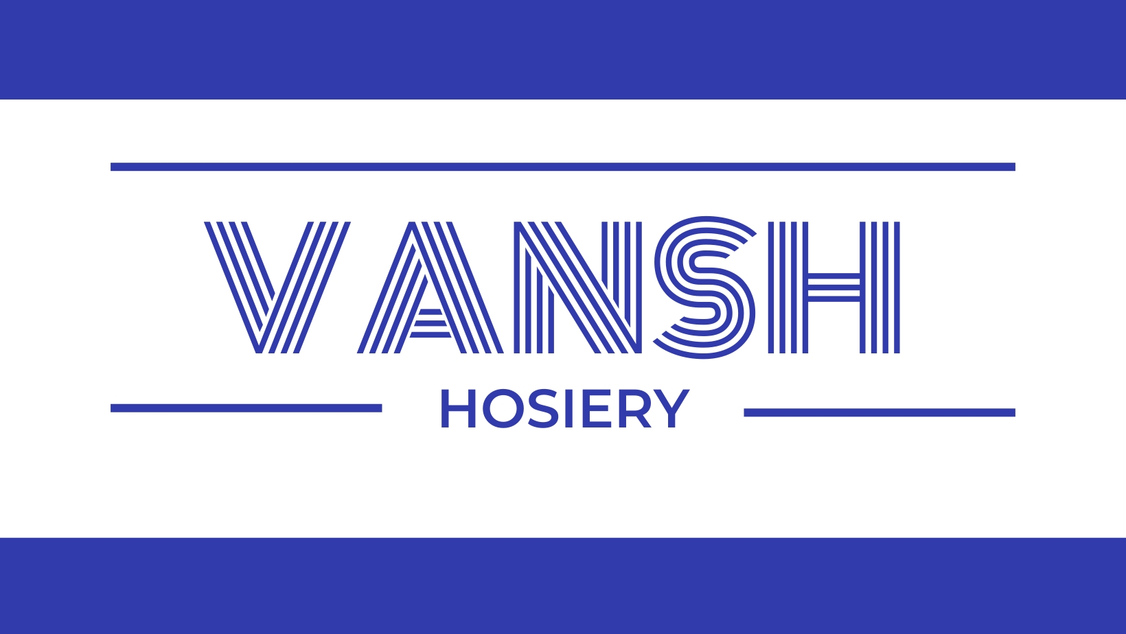 Vansh Hosiery