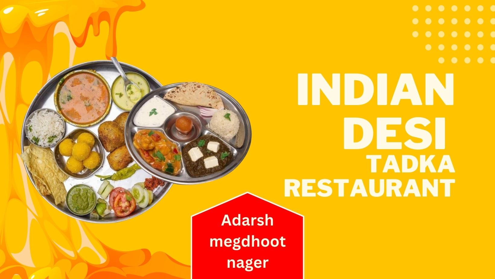 Banner INDIAN DESI TADKA RESTAURANT