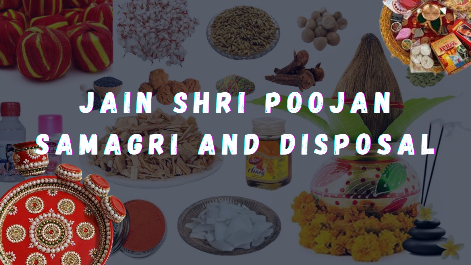 Jain Shri Poojan Samagri And Disposal