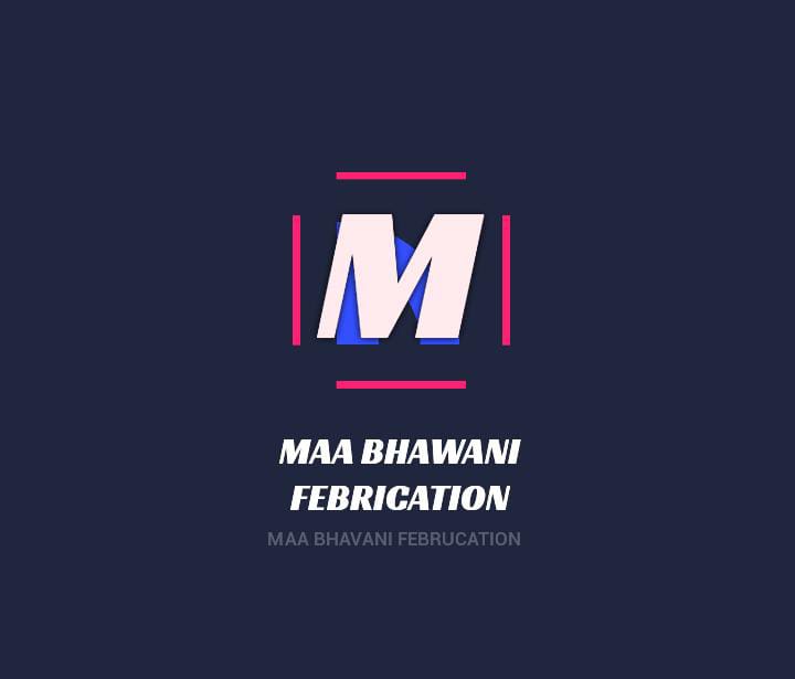 Banner Maa Bhavani Febrication