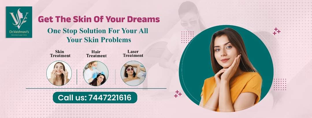 Dr. Vaishnavi's Skin Hair Laser Clinic