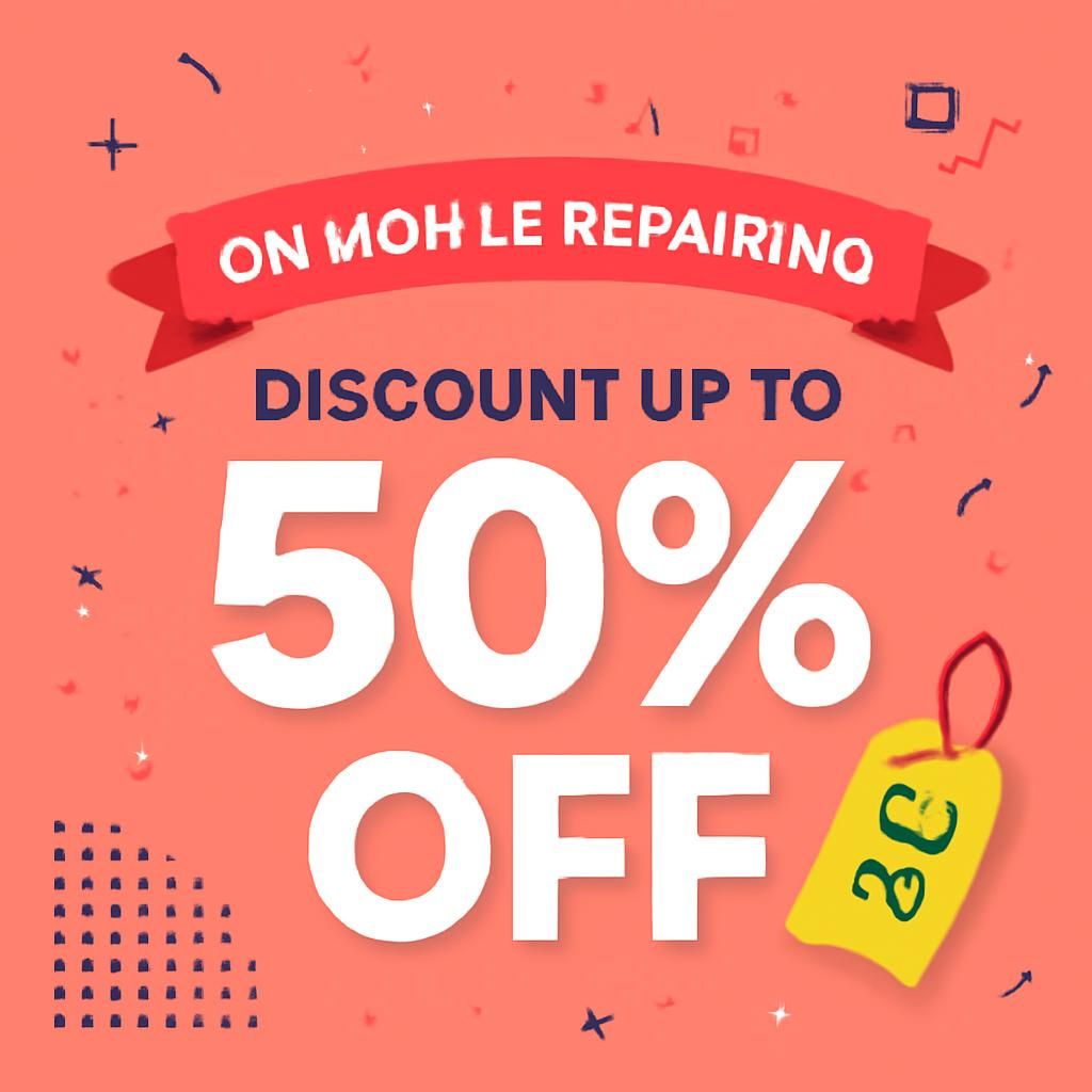 On Mobile Repairing Discount Upto 50%