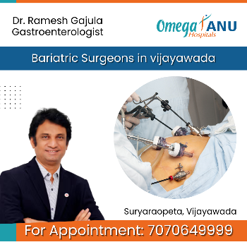 Best Bariatric Specialists Doctors in Vijayawada – Dr. Ramesh Gajula Best Gastroenterologists In Vijayawada Andhra Pradesh