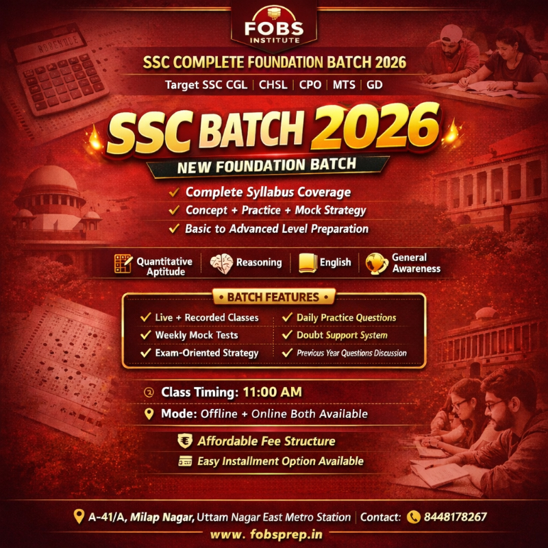 SSC BATCH 2026 FOBS | Banking ,ssc ,cuet, Dsssb And Railway Coaching In Uttam Nagar East Metro Station, A-14/A, Block D2, Milap Nagar, Uttam Nagar, New Delhi, Delhi, 110059, India