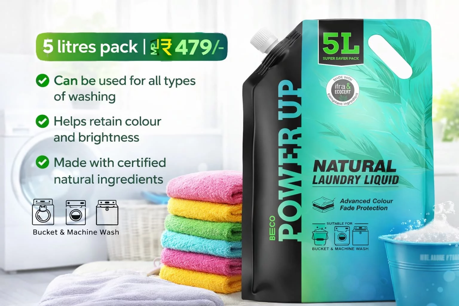  Beco power Up Natural Laundry Liquid 5 litrs NXTGEN SUPERMARKET SHOP NO 5A ZEONBUILDING BHAKTI PARKWADALA EAST MUMBAI