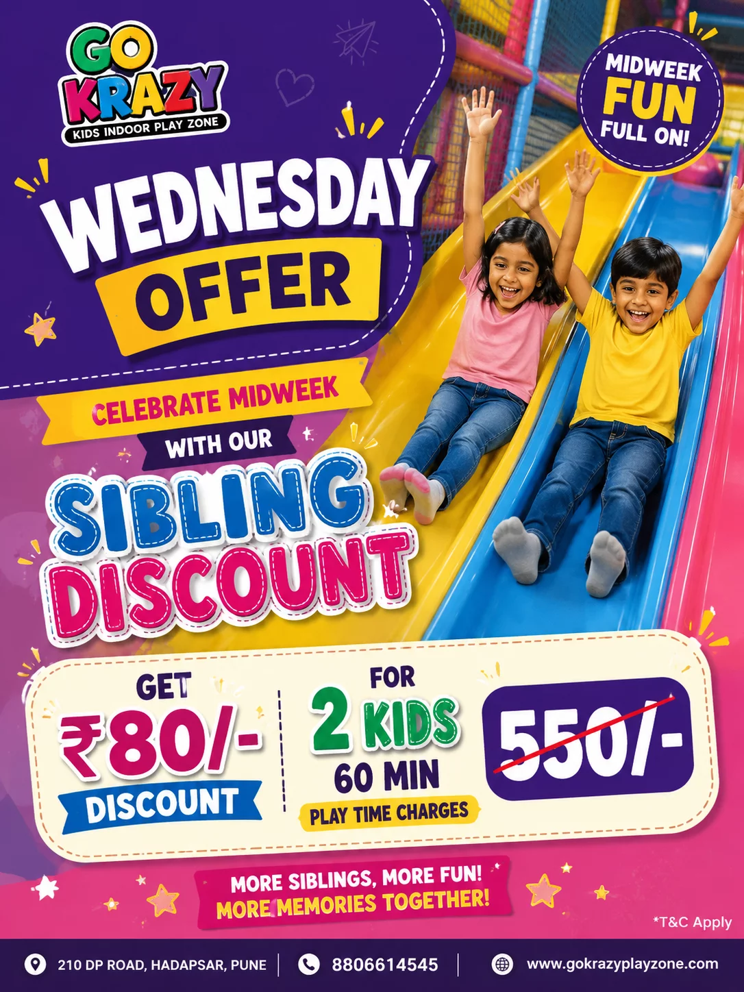 Wednesday Offer Sibling Discount (2 kids)