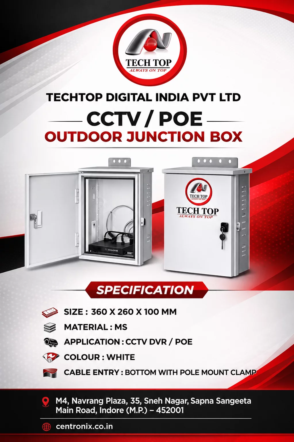 CCTV POE Tech Top CCTV Junction Box CENTRONIX COMPUTERS 📍 M4, Navrang Plaza, 35, Sneh Nagar, Sapna Sangeeta Main Road, Indore (M.P.) – 452001