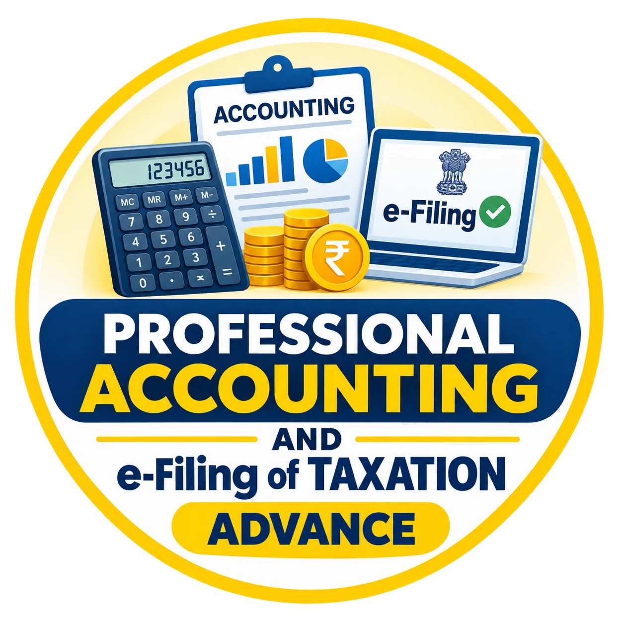 PROFESSIONAL ACCOUNTING AND e-Filing of TAXATION ADVANCE