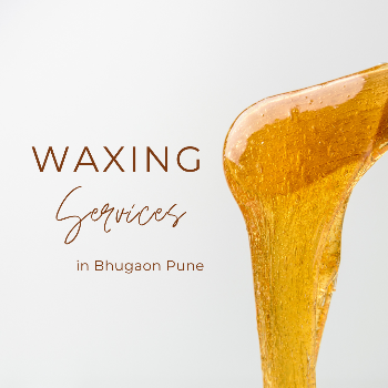 Effective Waxing Services in Bhugaon Pune RR UNISEX SALON BHUGAON Shop No 02, Suman Sanskruti Building,Near Maharashtra Gramin Bank,Matalwadi Phata,Bhugaon,Pune