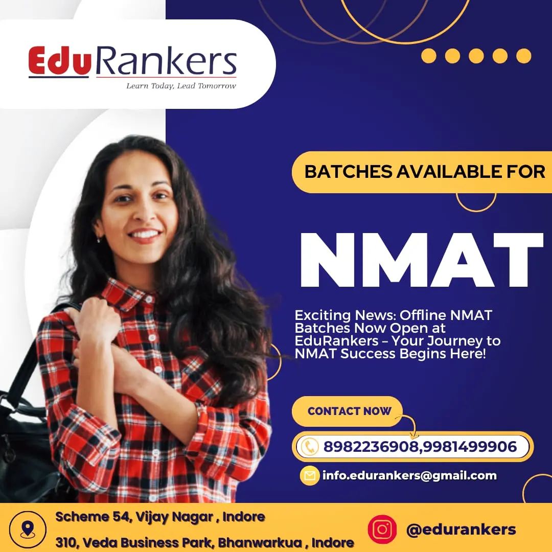 NMAT Exam Preparation | EDU RANKERS | Vijay Nagar, Indore, Madhya Pradesh 452010, India