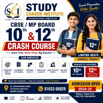 Crash Course 10th & 12th Maths / Science / physics / chemistry / biology 60 Days STUDY CAREER INSTITUTE 43, Radhaswami Nagar Chitawad Main Road, Navlakha Indore, Madhya Pradesh 452001, India