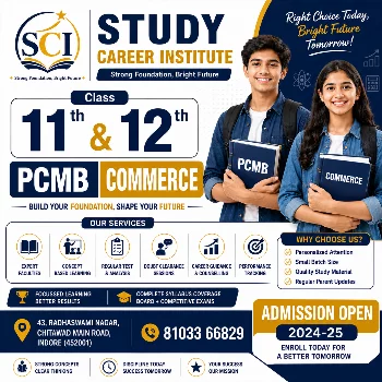 11th and 12th PCM/ Commerce STUDY CAREER INSTITUTE 43, Radhaswami Nagar Chitawad Main Road, Navlakha Indore, Madhya Pradesh 452001, India