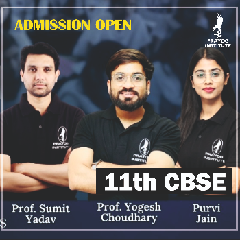 11th CBSE | PRAYOG INSTITUTE | Second Floor, Gemini Tower, Near Saket Square, Old Palasia, Indore, Madhya Pradesh 452001