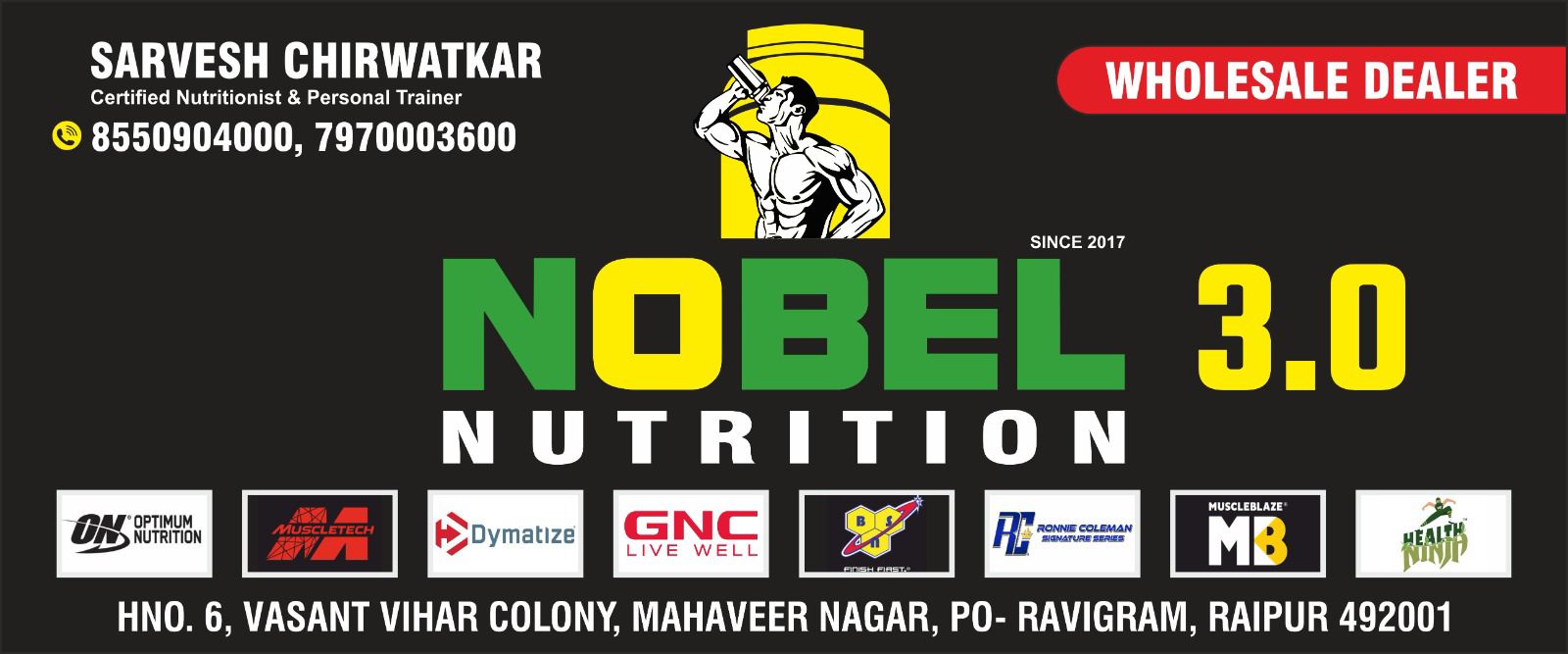 Raipur Branch | NOBEL NUTRITION | 95, Dande Bhawan, Near Kanchan Bar, Garoba Maidan, Bagadganj, Nagpur, Maharashtra 440008, India