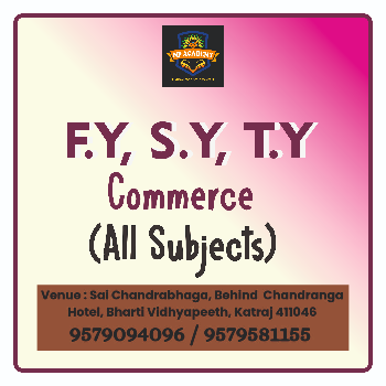 F.Y, S.Y, T.Y - Commerce (All Subjects) | NP's Science And Commerce Academy | Sai Chandrabhaga, Behind Hotel Chandranga, Bharti Vidhyapeeth, 411046, Phale Nagar, Shriram Nagar, Katraj, Pune, Maharashtra 411046, India