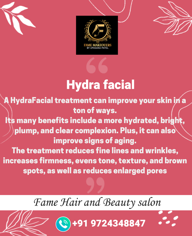 Hydra Facial FAME MAKEOVERS Gate No 8 , B/44 , Parsottamnagar Society, Near Althan Garden , Althan , Surat -395017.