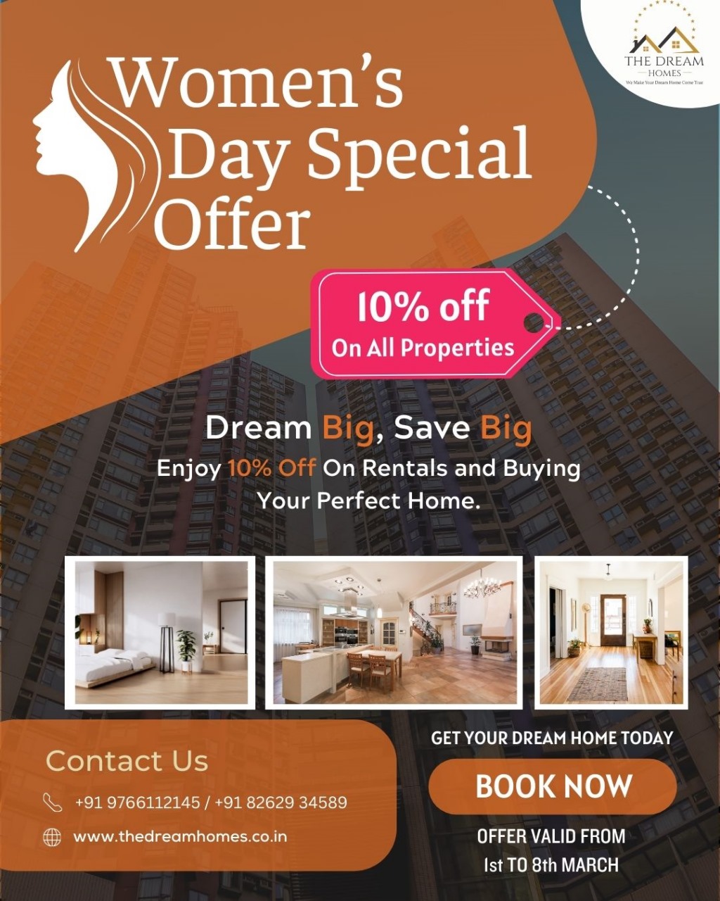 The Dream Homes | Women's Day special offer
