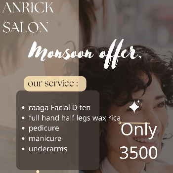 monsoon offer | Anrick Unisex Salon | Shop No 4, Anrick Unisex Salon, Ballard Icon Building, Lmd Chowk, Vaidehi Enclave, Bavdhan