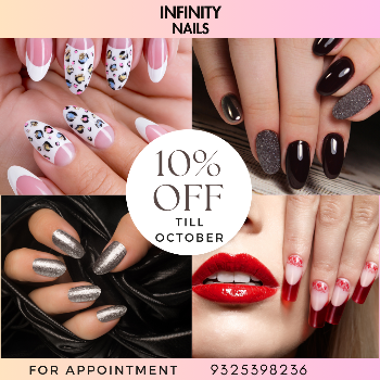 10% off till October | Infinity Nails | SHOP NO 5 KOTIBHASKAR BUSINESS COURT OPPOSITE KARISHMA SOCIETY KOTHRUD PUNE