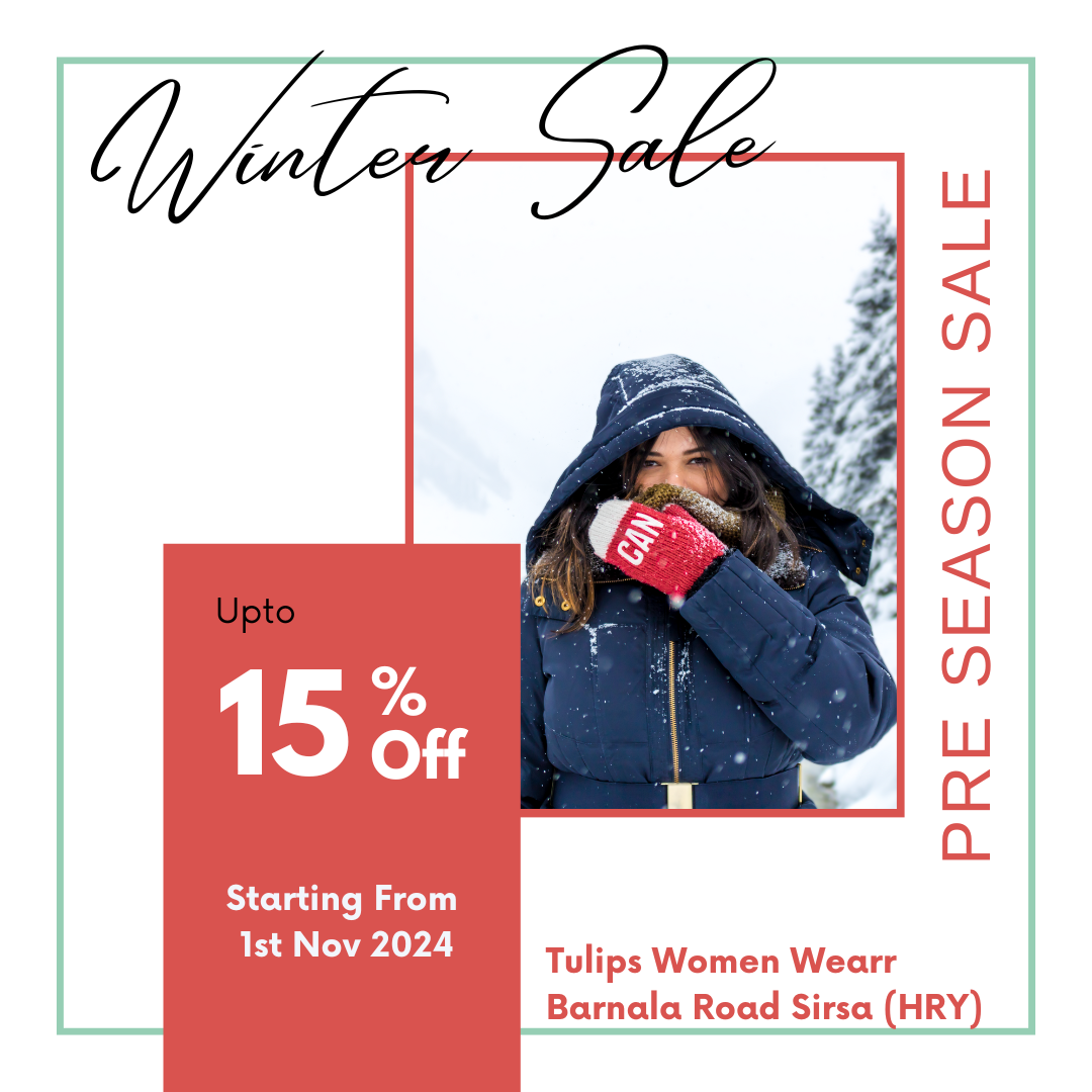 Pre Winter-Offer on Winter Articles | M/S TULIPS WOMEN WEARR | Barnala Rd, Near Makkar Sweets, Sirsa, Haryana 125055, India